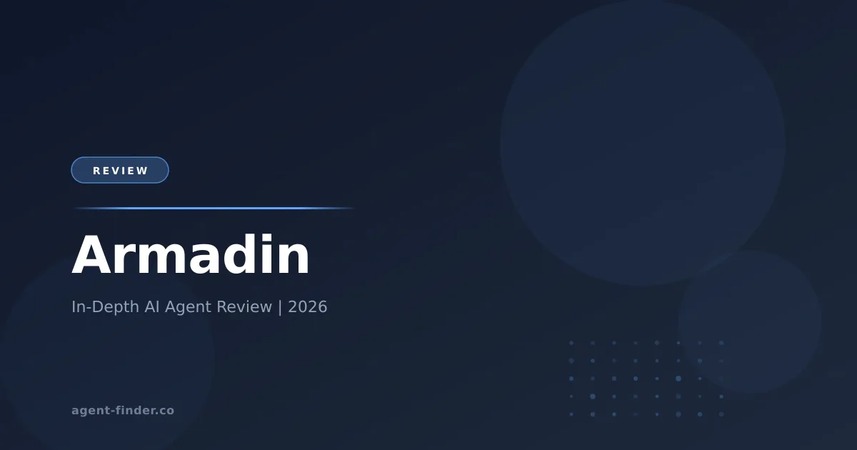 Armadin - AI Agent Review | Agent Finder