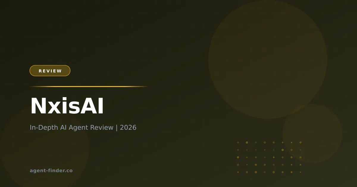 NxisAI - AI Agent Review | Agent Finder