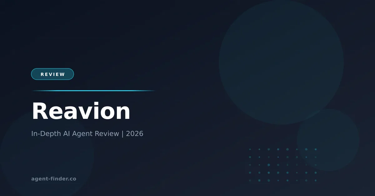 Reavion - AI Agent Review | Agent Finder
